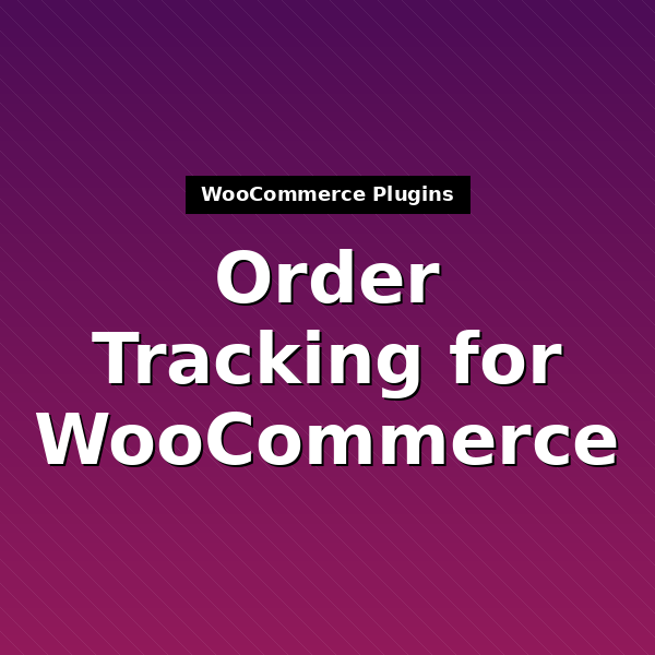 addify-order-tracking-for-woocommerce-1