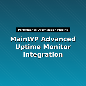 MainWP Advanced Uptime Monitor Integration