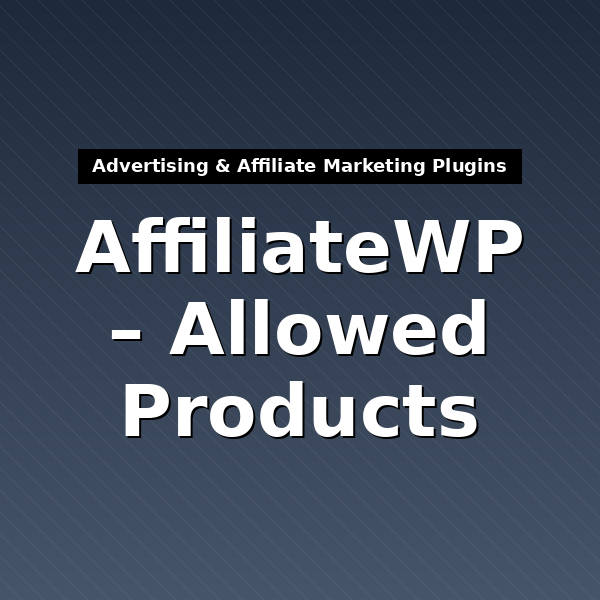 affiliatewp-allowed-products-5