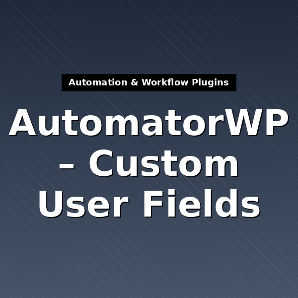 automatorwp-custom-user-fields-4