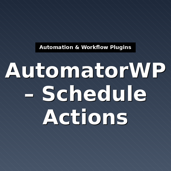 automatorwp-schedule-actions-3
