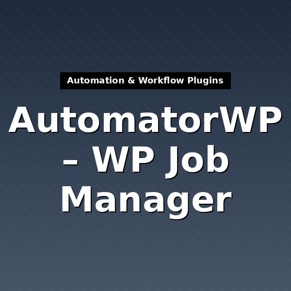 automatorwp-wp-job-manager-2