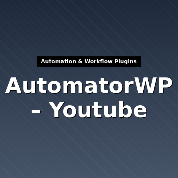 automatorwp-youtube-2