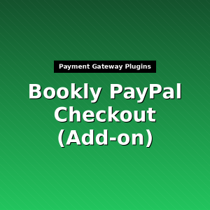 Bookly PayPal Checkout (Add-on)