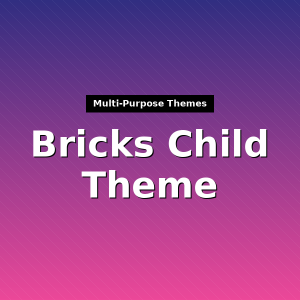 Bricks Child Theme