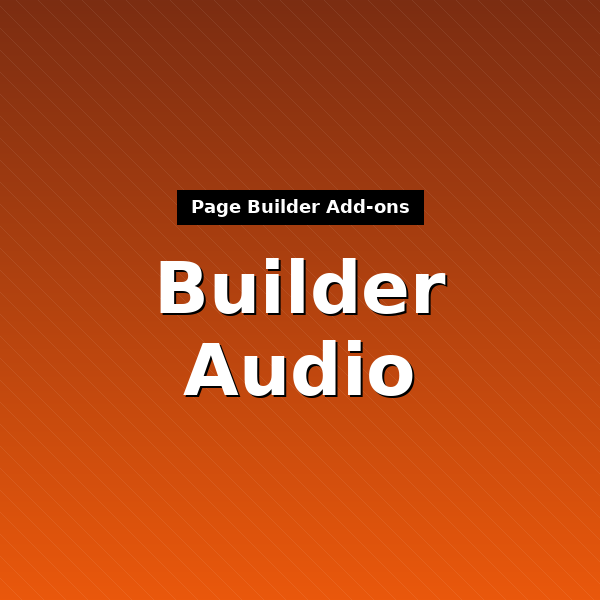 builder-audio-1