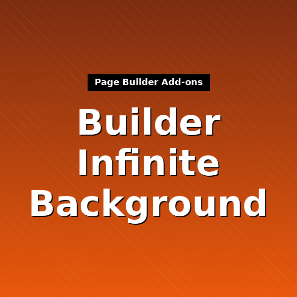 builder-infinite-background-1