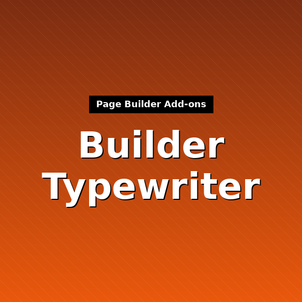 builder-typewriter-1