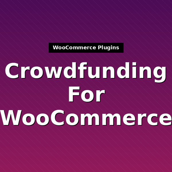 crowdfunding-woocommerce