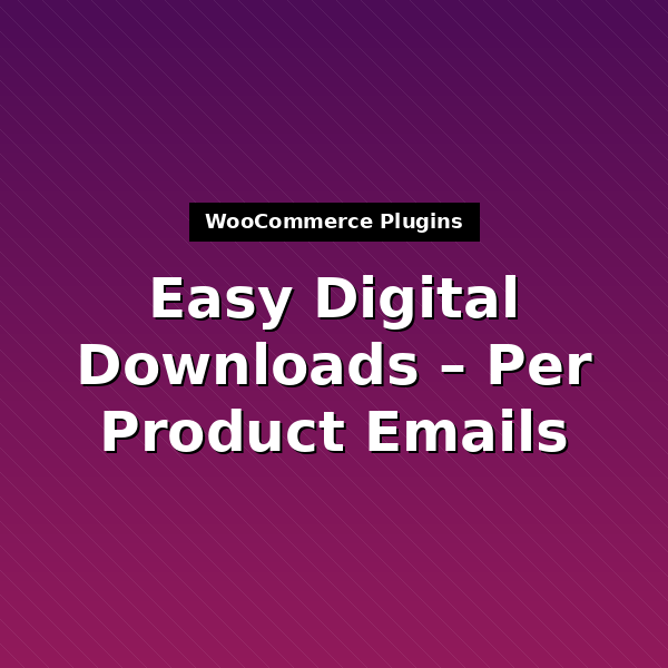 edd-per-product-emails-1
