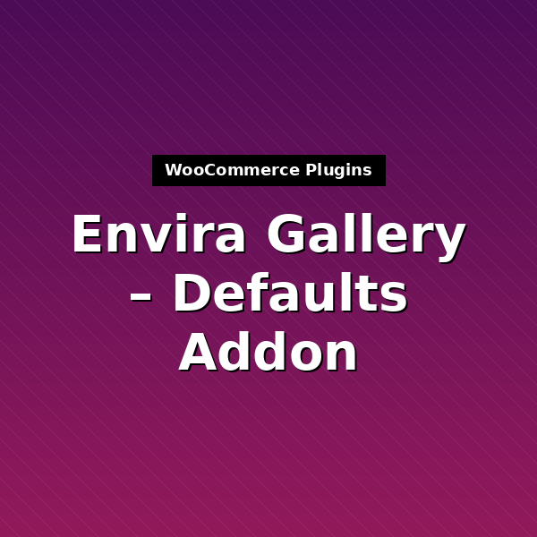 envira-defaults-1