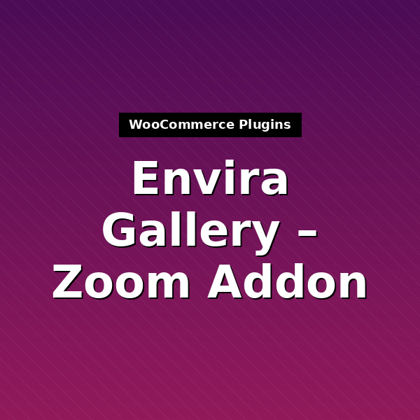 envira-zoom-1