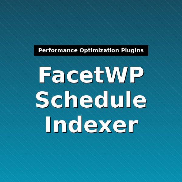 facetwp-schedule-indexer-1