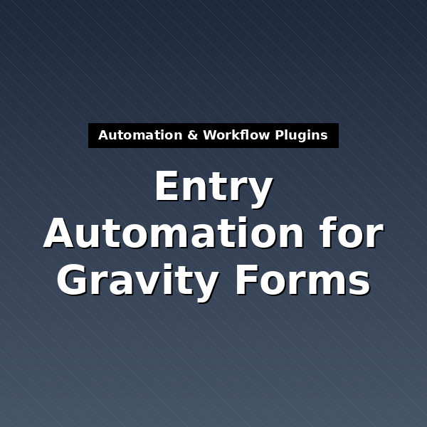 forgravity-entryautomation-1