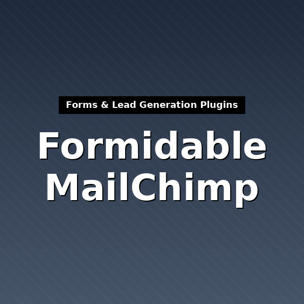 formidable-mailchimp-1