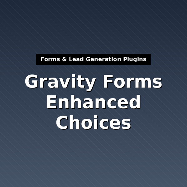 gf-enhanced-choices-1