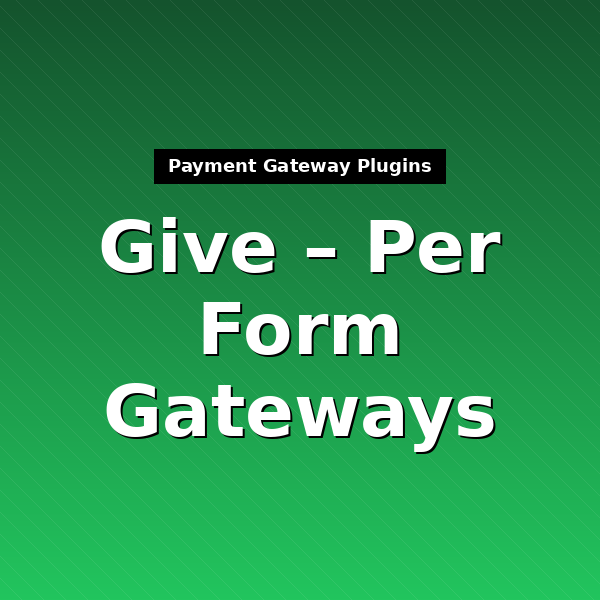 give-per-form-gateways-1