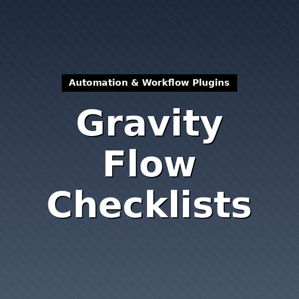 gravityflowchecklists-1