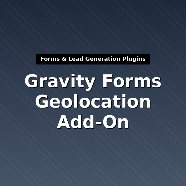 gravityformsgeolocation-1