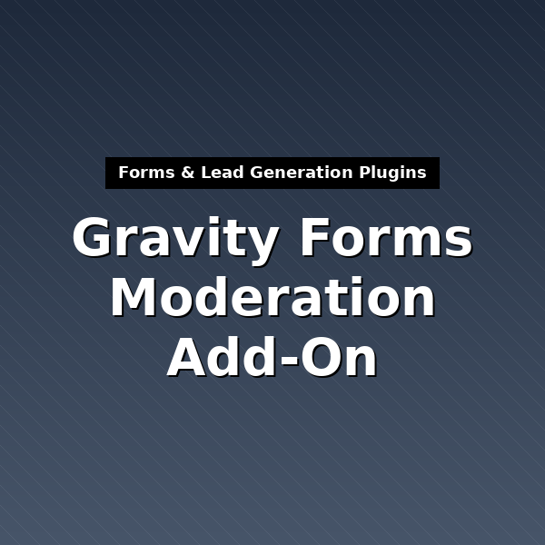 gravityformsmoderation-1