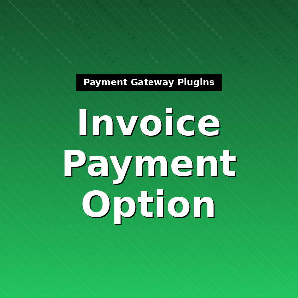 invoice-payment-option-woocommerce-1