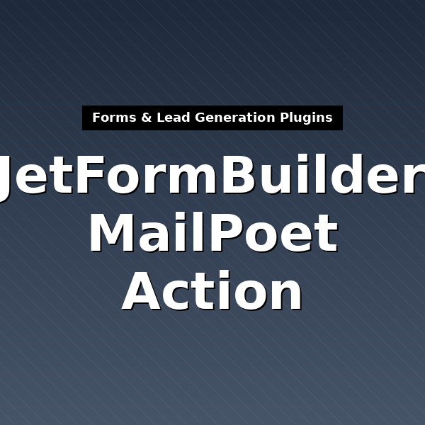 jet-form-builder-mailpoet-action-1