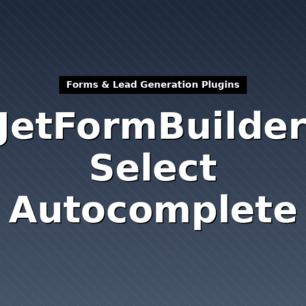 jet-form-builder-select-autocomplete-1