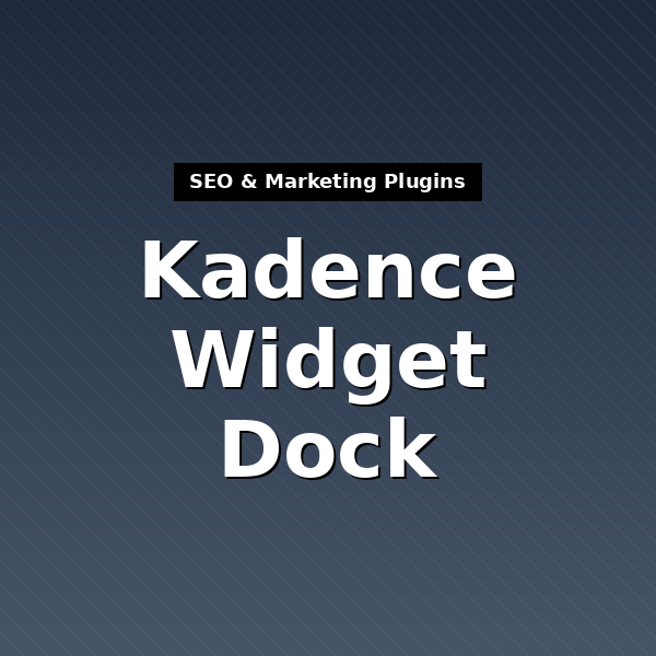 kadence-widget-dock-1