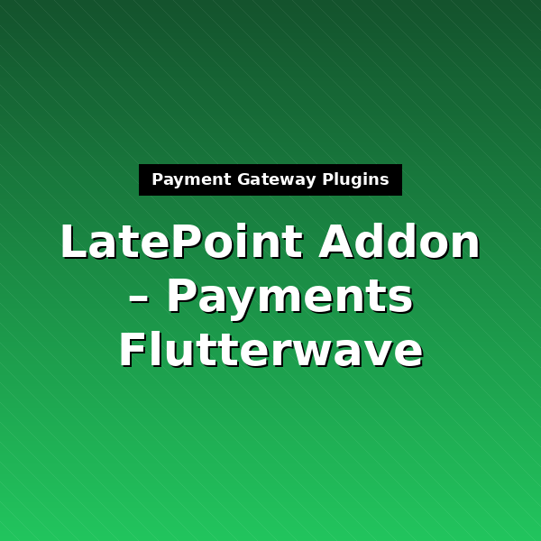 latepoint-payments-flutterwave-1