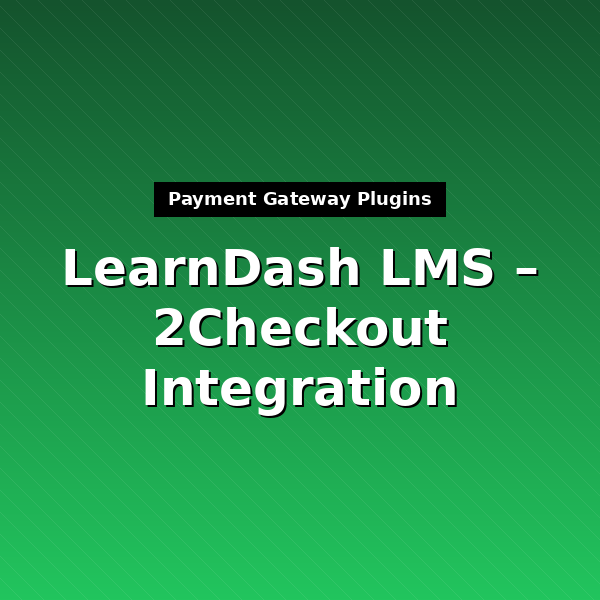 learndash-2checkout-1
