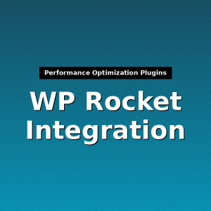 WP Rocket Integration