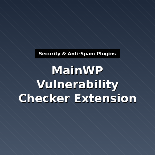 mainwp-vulnerability-checker-extension-1