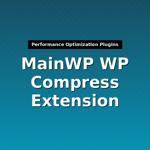 MainWP WP Compress Extension