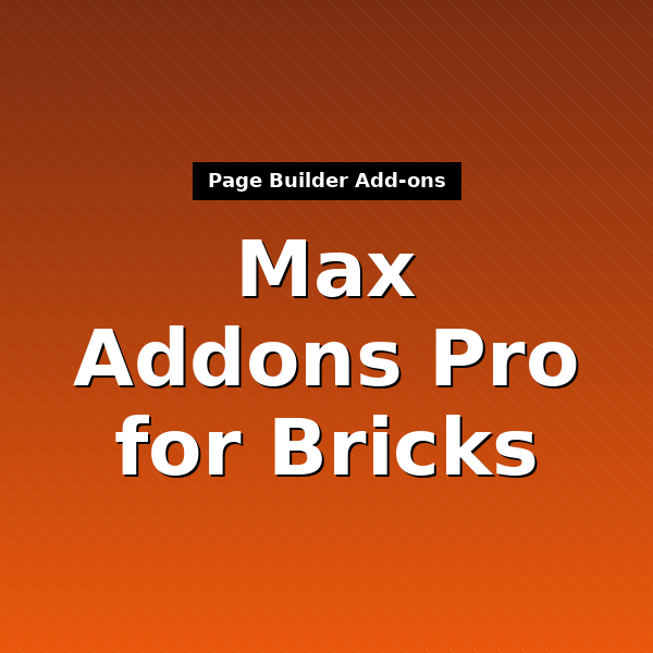max-addons-pro-bricks-1