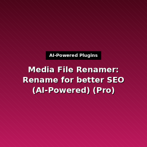 Media File Renamer: Rename for better SEO (AI-Powered) (Pro)