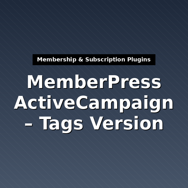 memberpress-activecampaign-tags-1