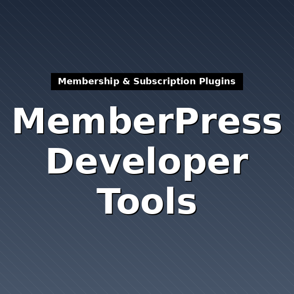 memberpress-developer-tools-1