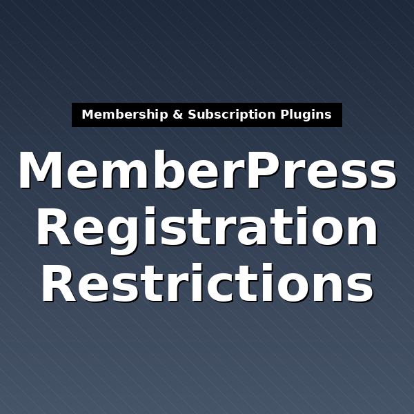 memberpress-registration-restrictions-1