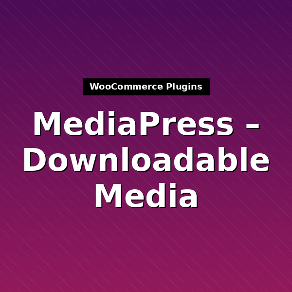 mpp-downloadable-media-1