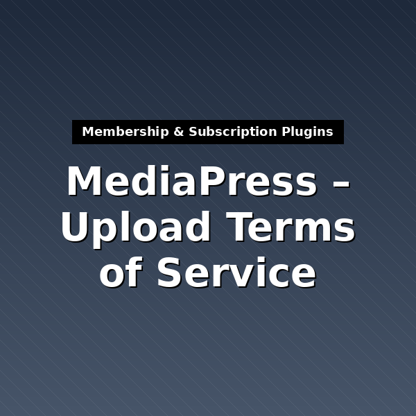 mpp-upload-tos-1