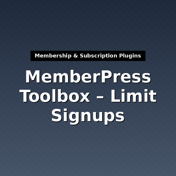 mptb-limit-signups-1