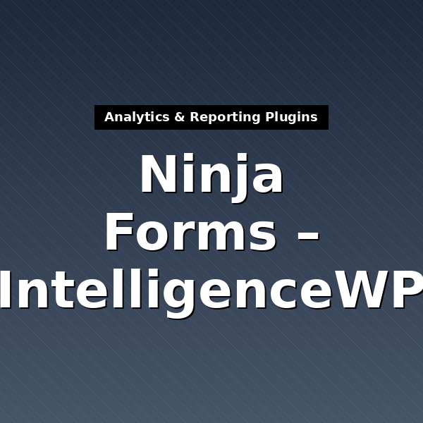 ninja-forms-intelligencewp-1