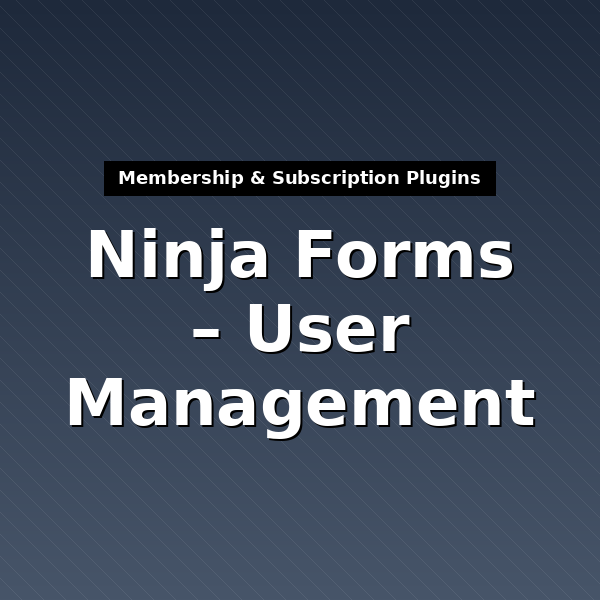 ninja-forms-user-management-1