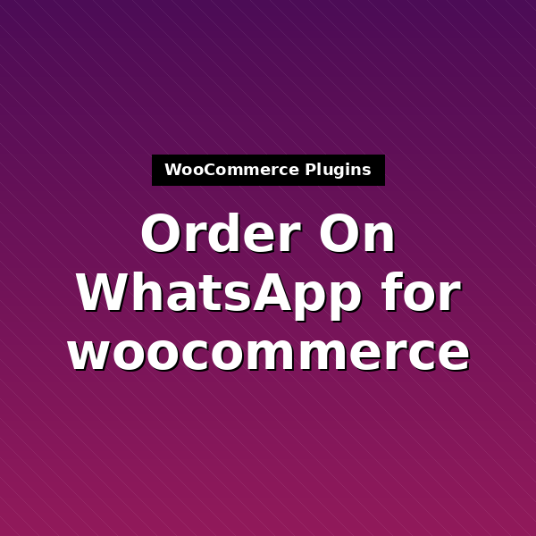 order-on-whatsapp-for-woocommerce-1