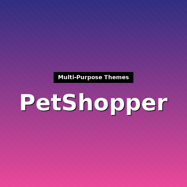 petshopper-your-inspiration-themes