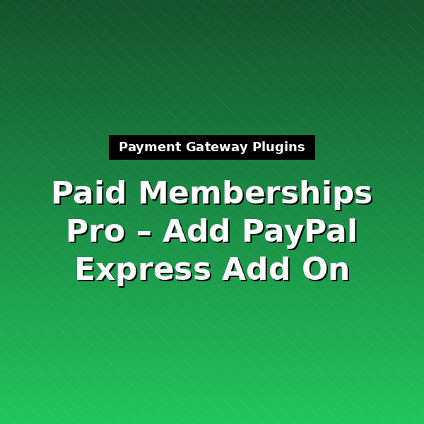 pmpro-add-paypal-express-1