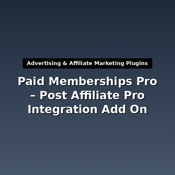 pmpro-post-affiliate-pro-1