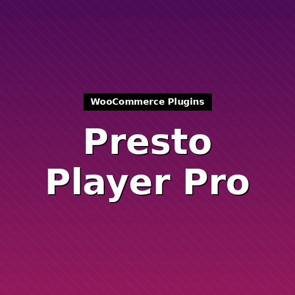 presto-player-pro-1