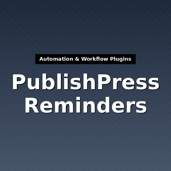 publishpress-reminders-1