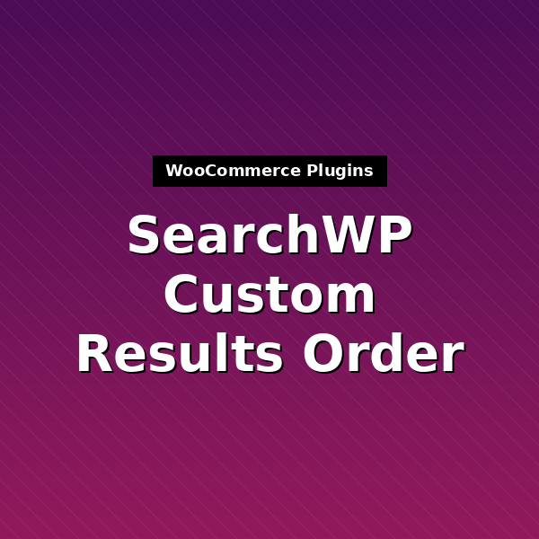 searchwp-custom-results-order-1